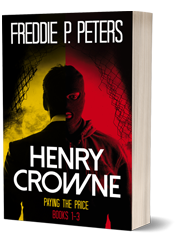 Henry Crown: Paying the Price box set 1-3