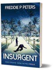 Insurgent, Freddie P. Peters