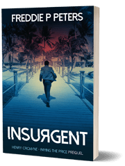 Insurgent, Freddie P. Peters