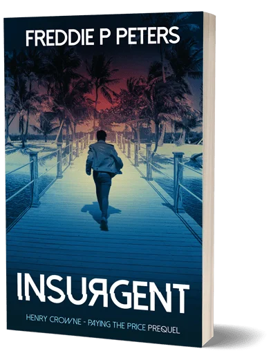 Insurgent-Henry-Crowne-Paying-the-Price-Freddie-P-Peters